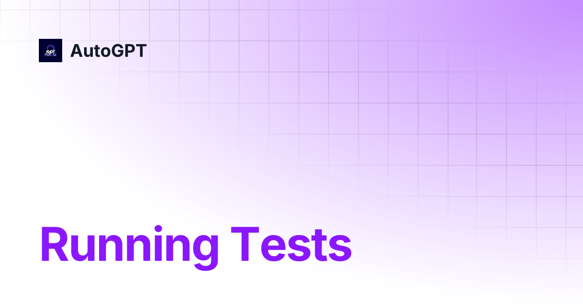 Running Tests | AutoGPT Classic | AutoGPT